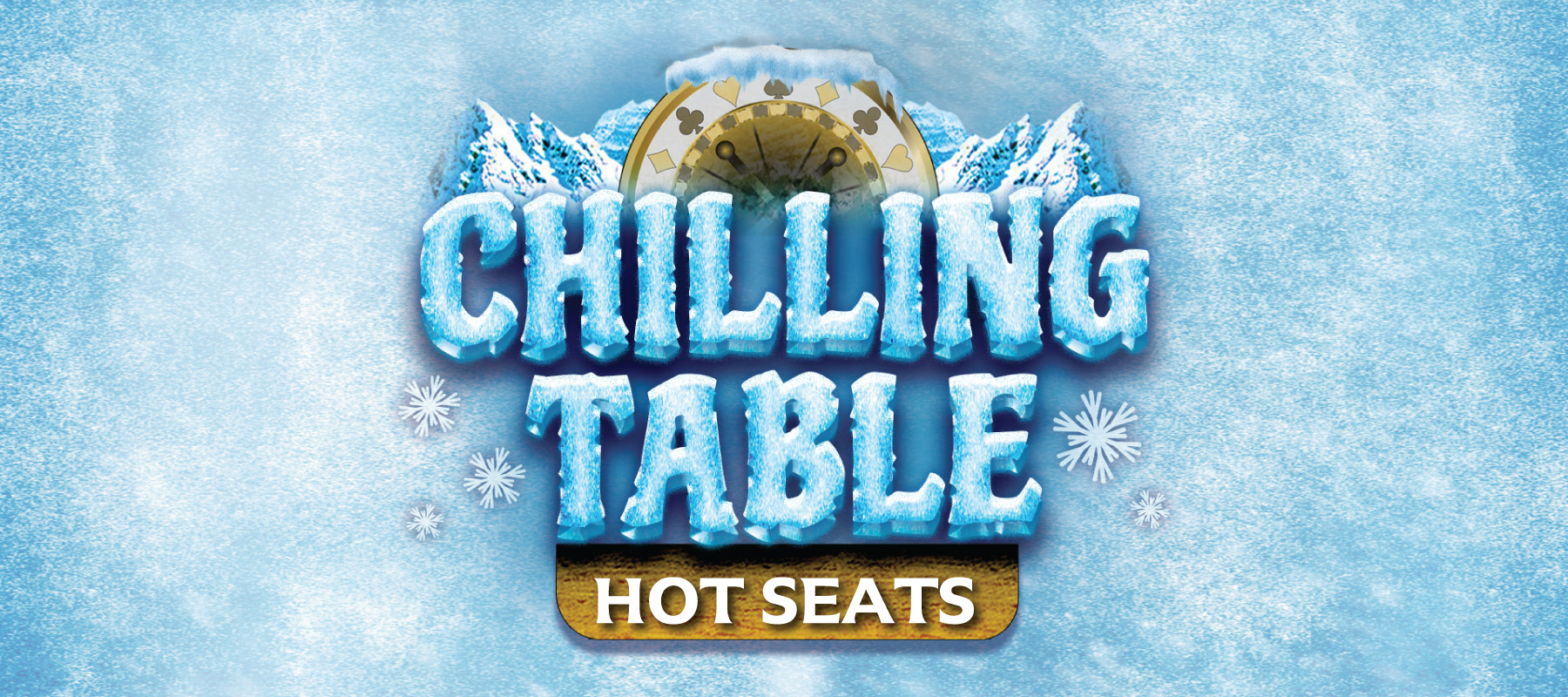 Chilling Table Hot Seats