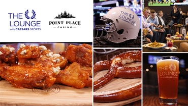 Photo is a a grid divided into 6 rectangles featuring The Lounge and Point Place Casino logos, a white football helmet with The Lounge logo on it, fans watching sports, a pint of beer, a large soft pretzel, and saucy buffalo wings