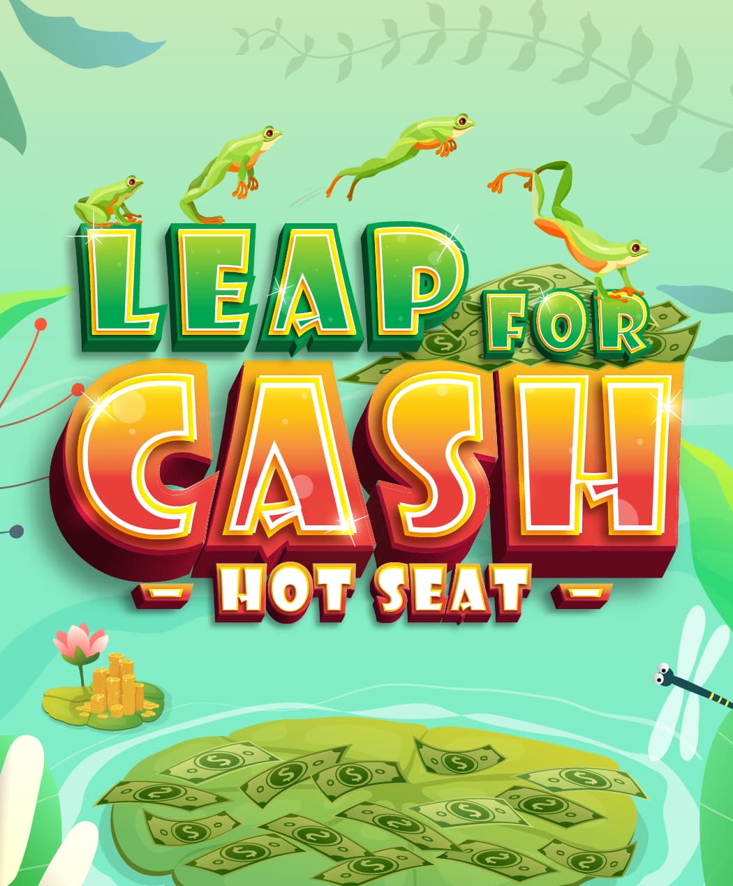 Leap for Cash Hot Seat