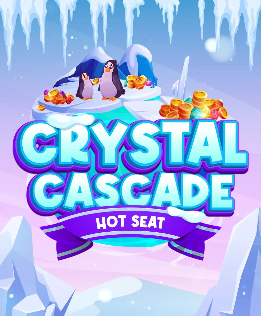 Crystal Cascade Hot Seat