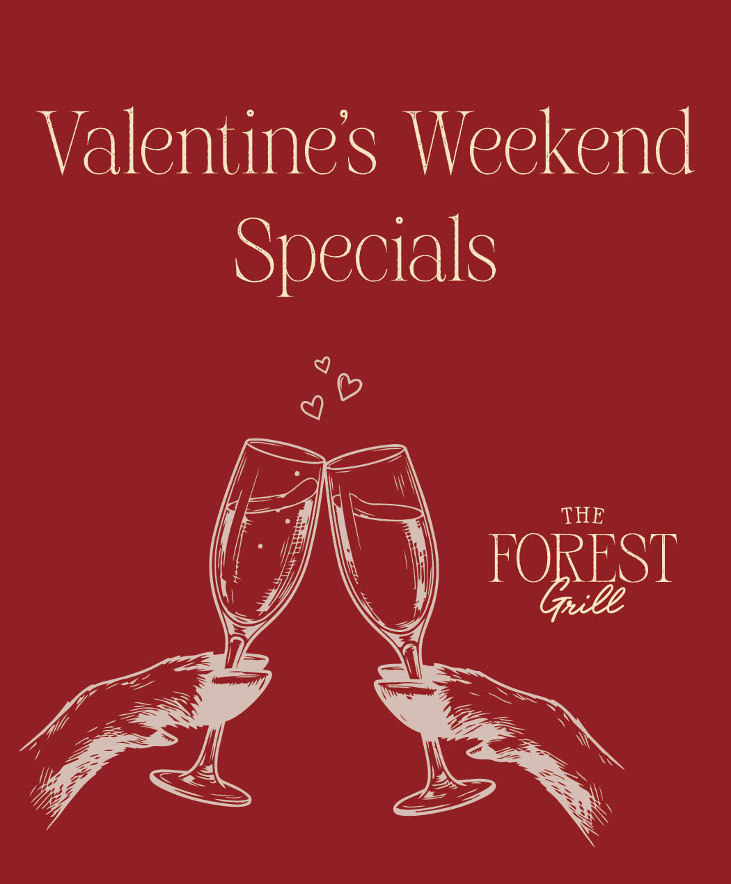 Valentine’s Weekend Specials