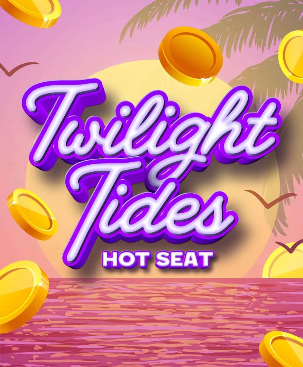 Twilight Tides Hot Seat