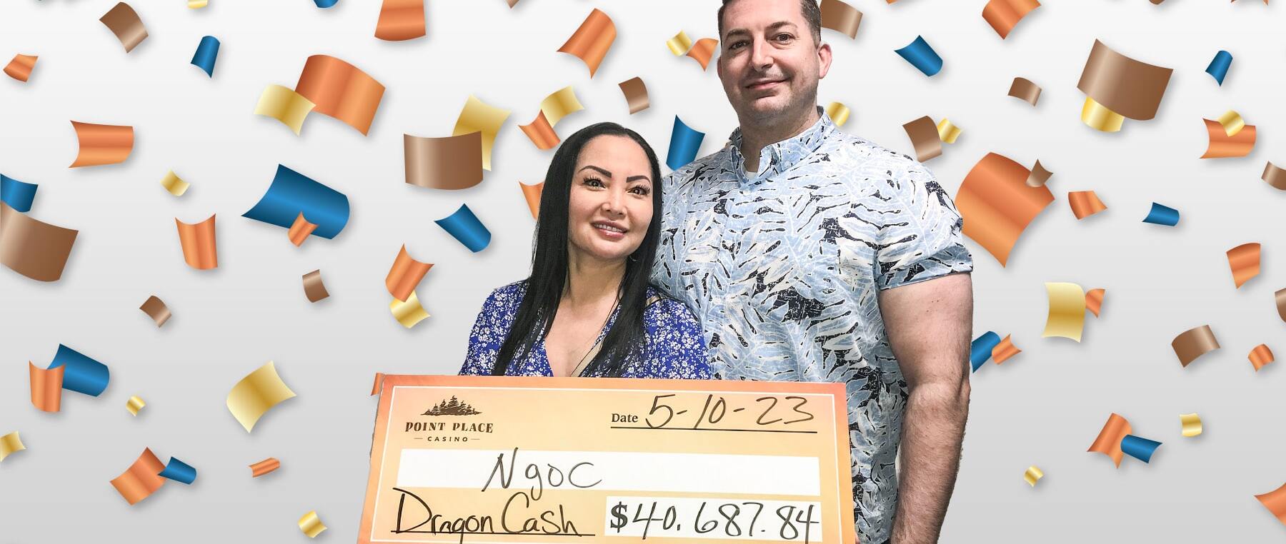 ngoc won $40,687 at point place casino